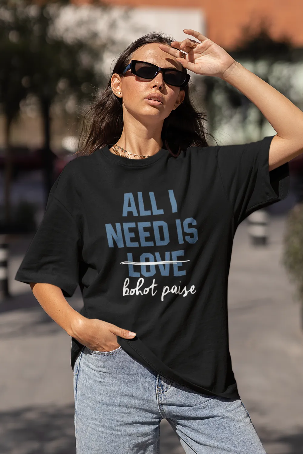 All I Need Is Bohot Paise Unisex Oversized T-Shirt