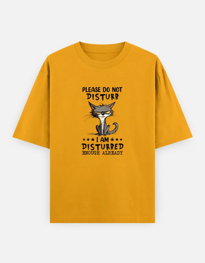 Please Do Not Disturb Grumpy Cat Unisex Oversized T-Shirt 2