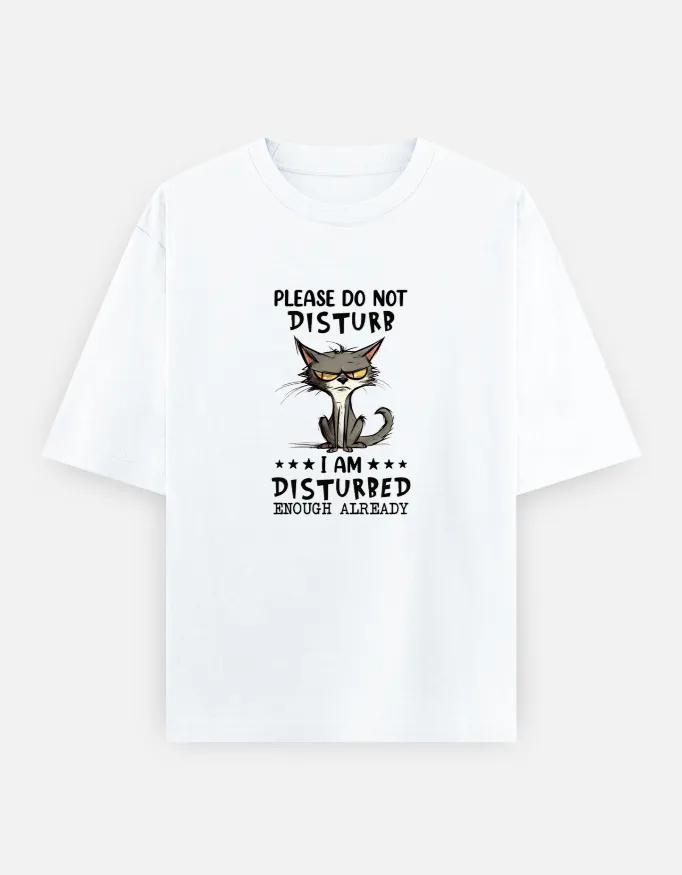 Please Do Not Disturb Grumpy Cat Unisex Oversized T-Shirt 2