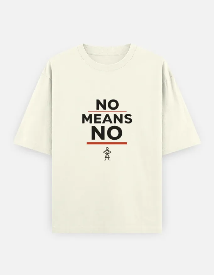No Means No Oversized T-Shirt 3